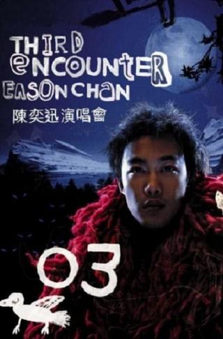 Third Encounter Eason Chan Live 2003 poster