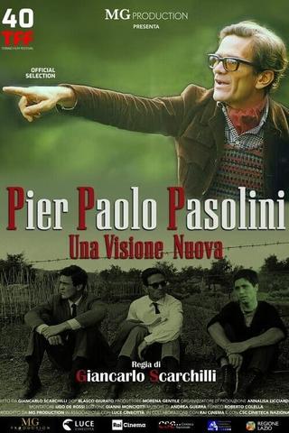 Pier Paolo Pasolini - Una visione nuova poster