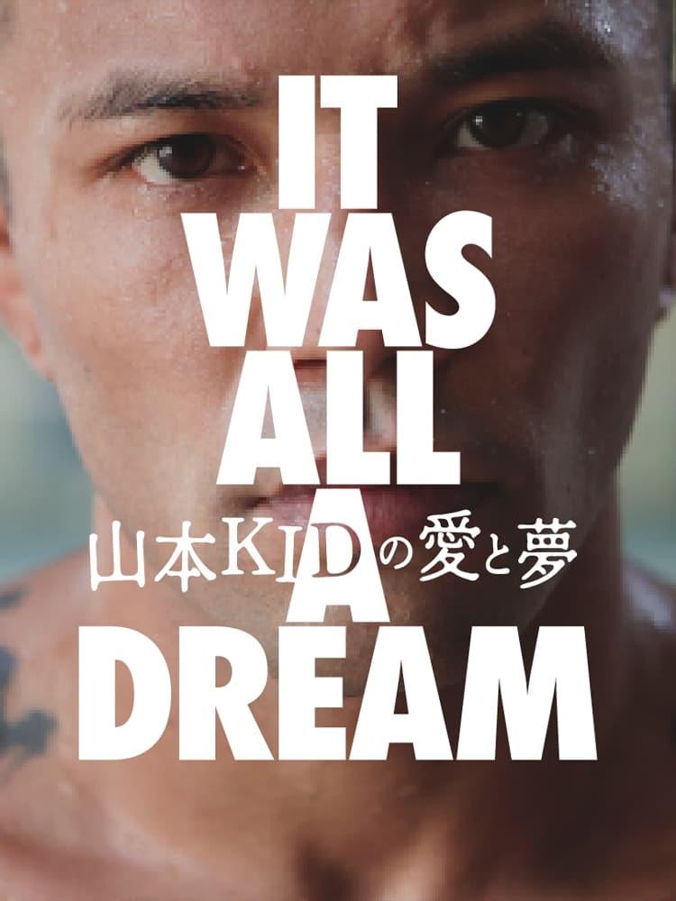 It Was All A Dream poster