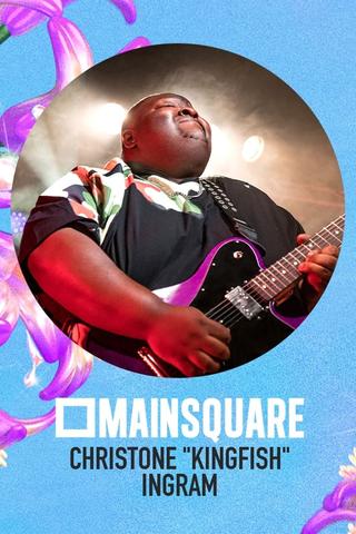 Christone "Kingfish" Ingram en concert au Main Square Festival 2024 poster