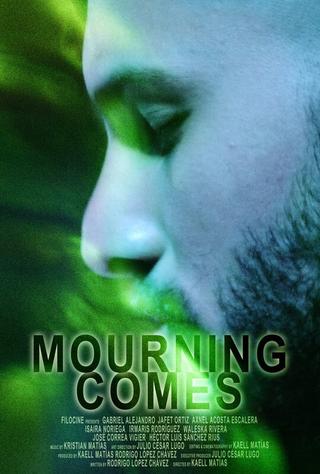 Mourning Comes poster
