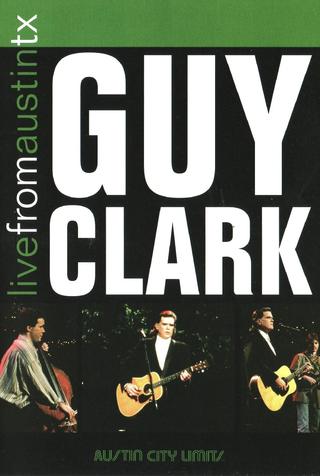 Guy Clark: Live from Austin, TX poster