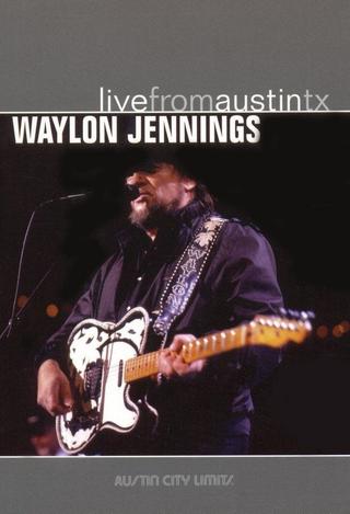 Waylon Jennings: Live from Austin, TX poster