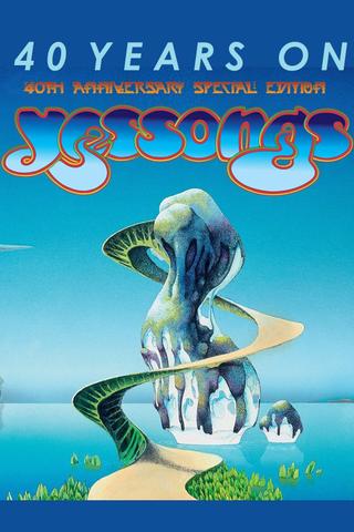 Yessongs: 40 Years On poster