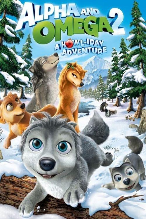 Alpha and Omega 2: A Howl-iday Adventure poster