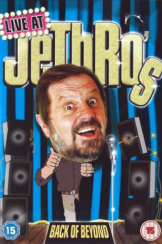 Jethro: Live at Jethro's - Back of Beyond poster