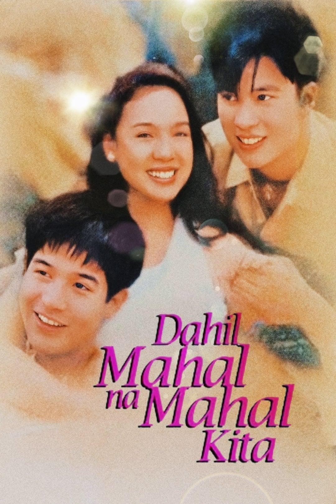 Dahil Mahal na Mahal Kita poster