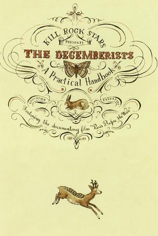 The Decemberists: A Practical Handbook poster