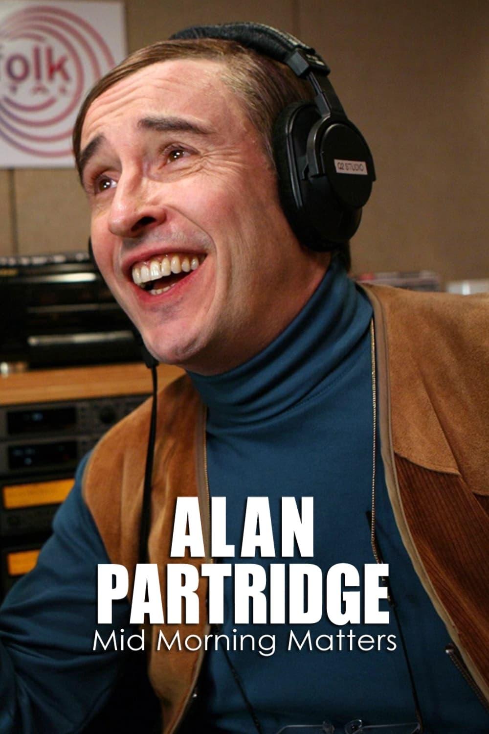 Mid Morning Matters with Alan Partridge poster
