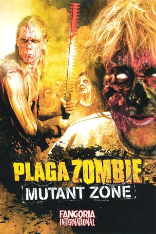 Plaga Zombie: Mutant Zone poster