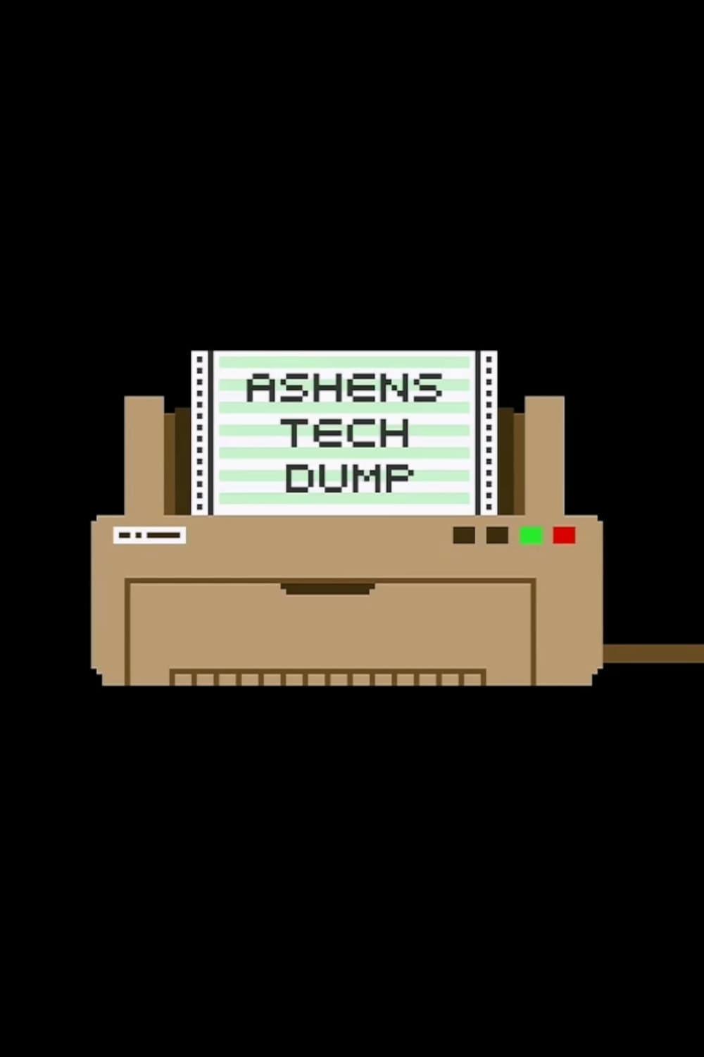 Ashen's Tech Dump poster
