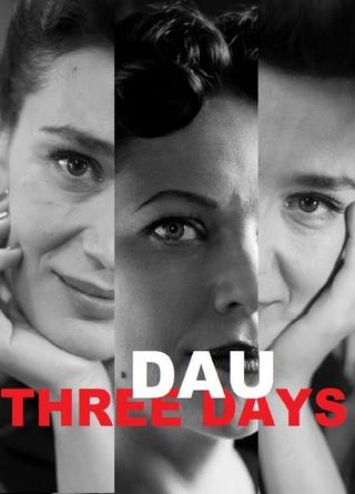 DAU. Three Days poster