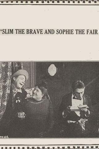 Slim the Brave and Sophie the Fair poster