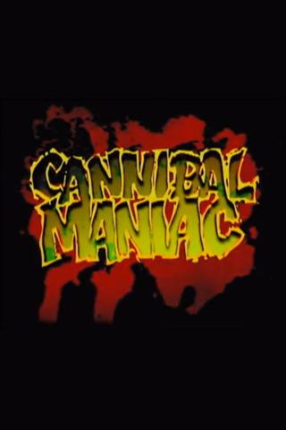 Cannibal Maniac poster