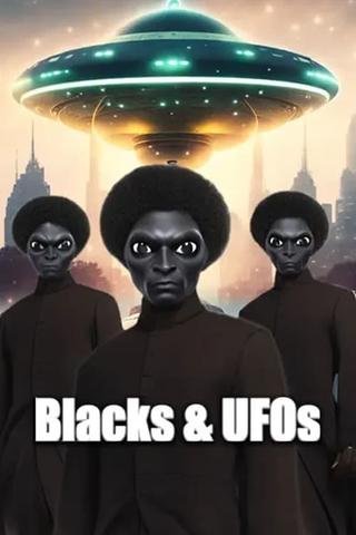 Blacks & UFOs poster
