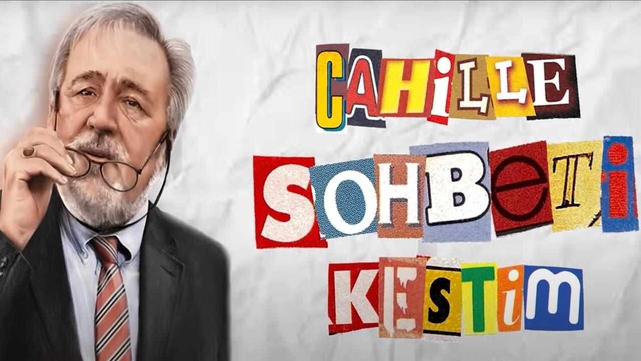 Cahille Sohbeti Kestim backdrop