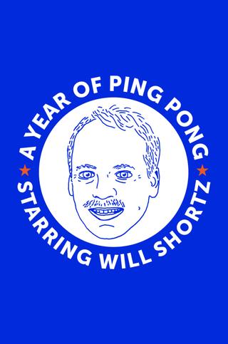 A Year of Ping Pong poster