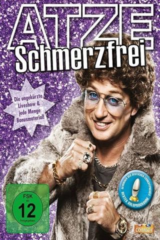 Atze Schröder - Schmerzfrei poster