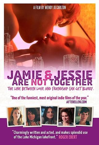 Jamie and Jessie Are Not Together poster