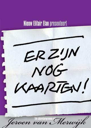 Jeroen van Merwijk: Er Zijn Nog Kaarten! poster