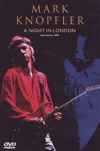 Mark Knopfler: A Night in London poster