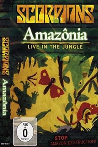 Scorpions - Amazonia Live in the Jungle poster
