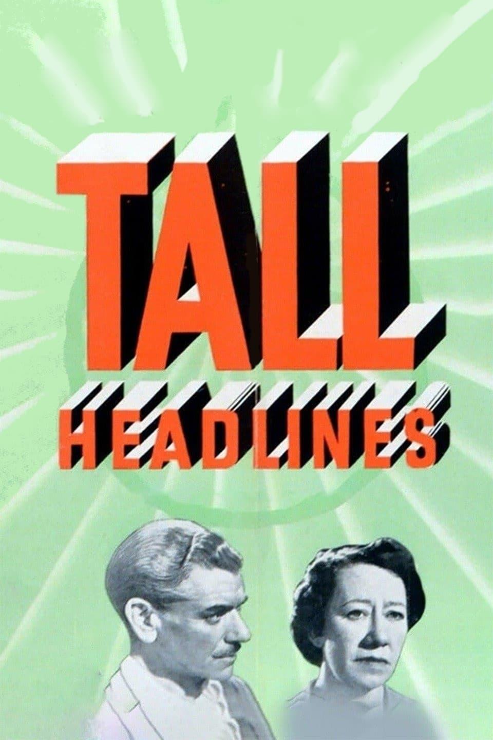 Tall Headlines poster