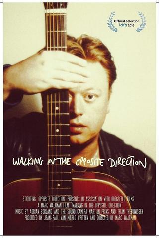 Walking in the Opposite Direction poster