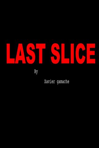 Last Slice poster