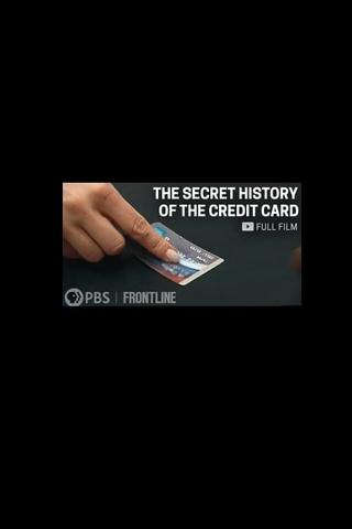 The Secret History of the Credit Card poster