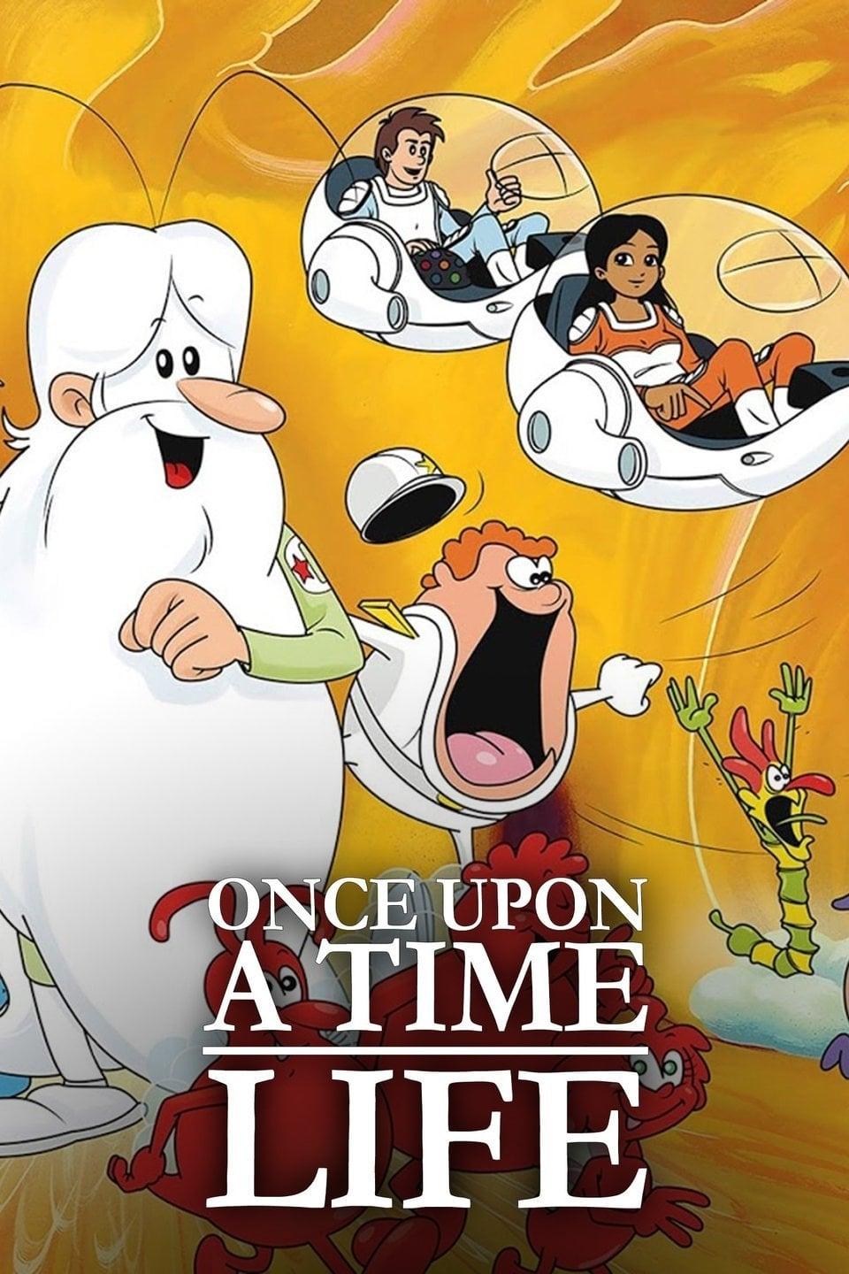 Once Upon a Time... Life poster