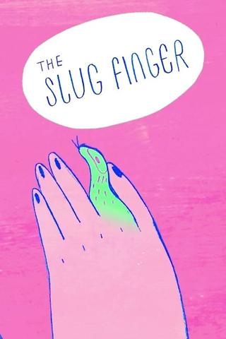 The Slug Finger poster