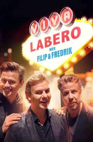 Viva Labero - Filip & Fredriks magiska dygn i Las Vegas poster