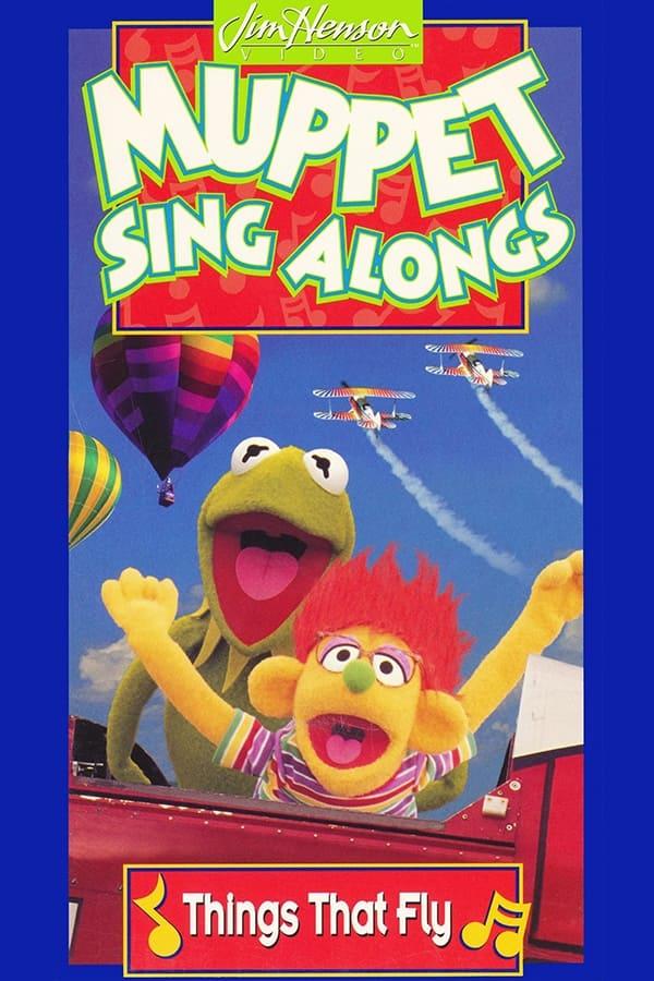 Muppet Sing Alongs: Things That Fly poster