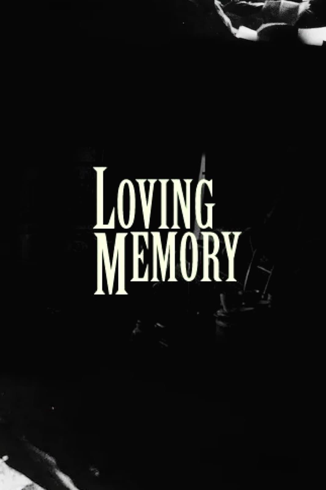 Loving Memory poster