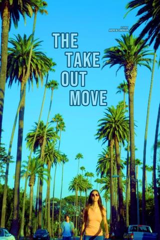 The Take Out Move poster