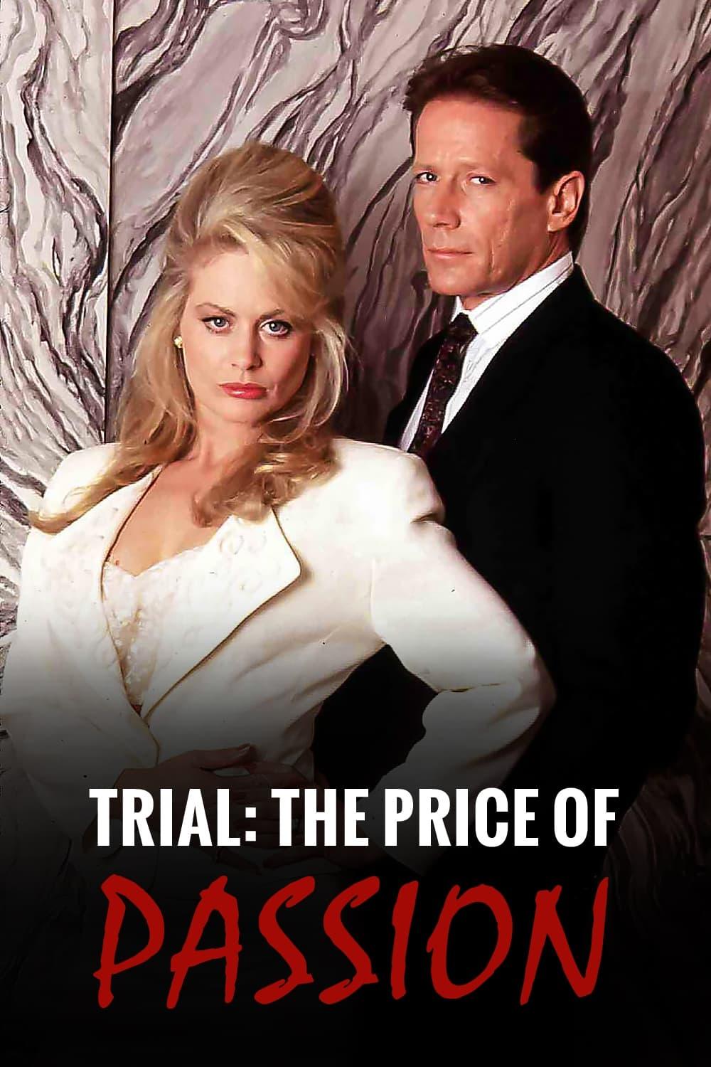 Trial: The Price of Passion poster