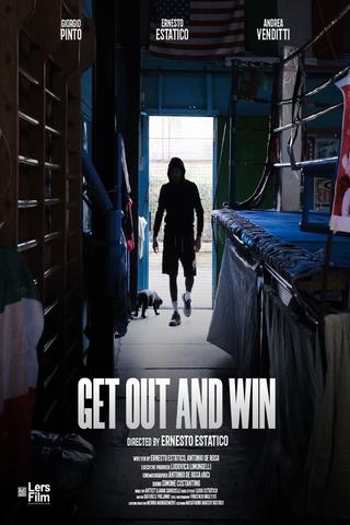 Get out and win poster