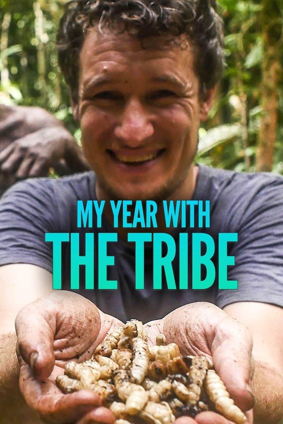 My Year With The Tribe poster