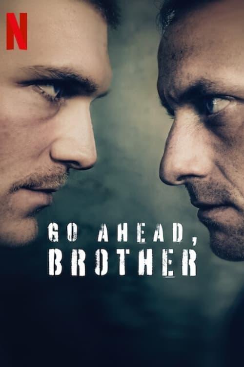 Go Ahead, Brother poster