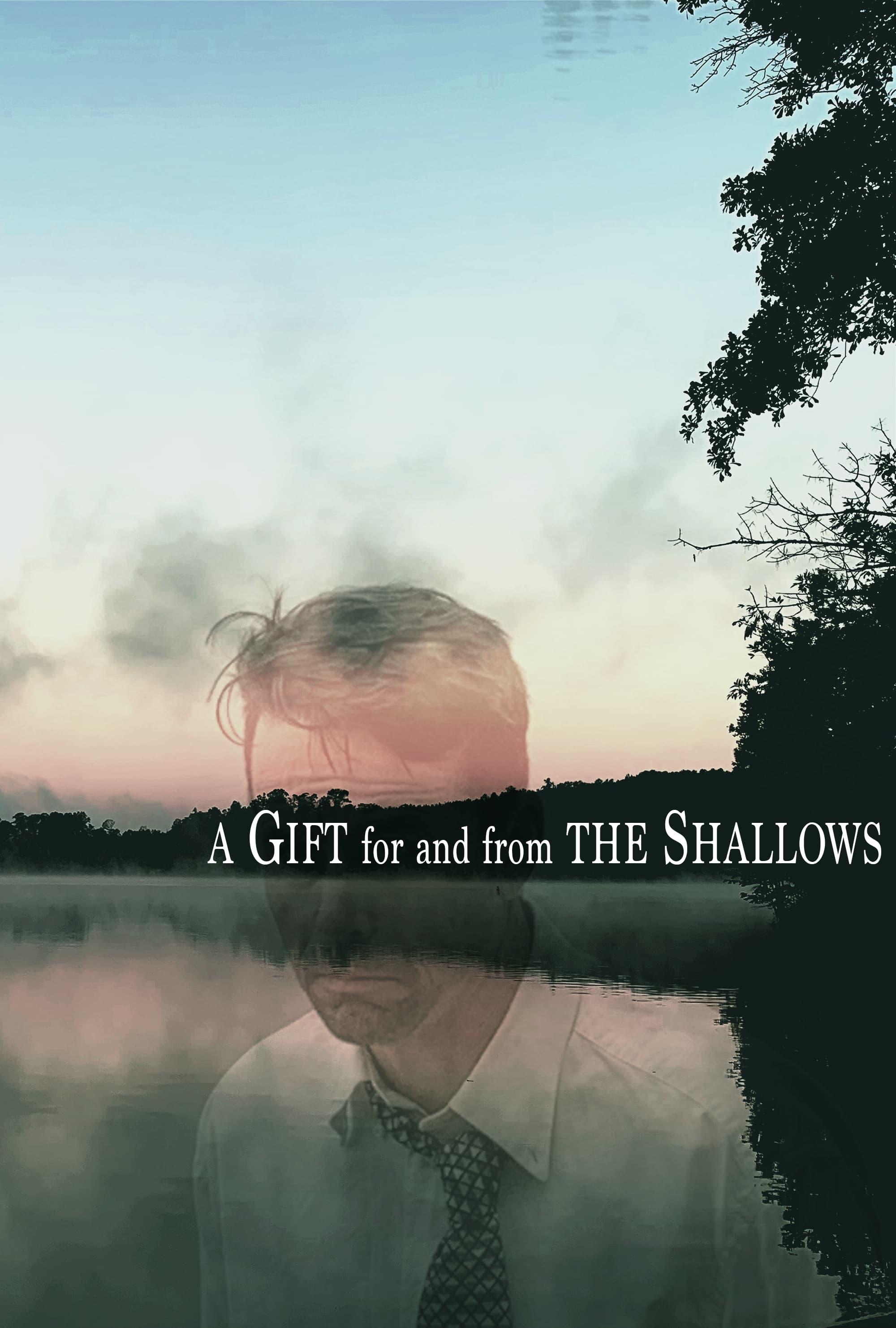 A Gift for and from the Shallows poster