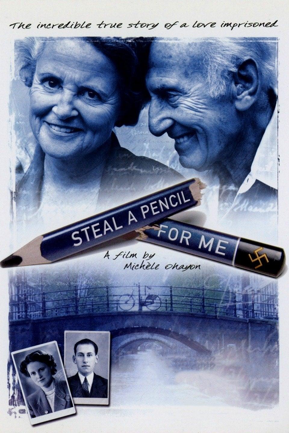 Steal a Pencil for Me poster