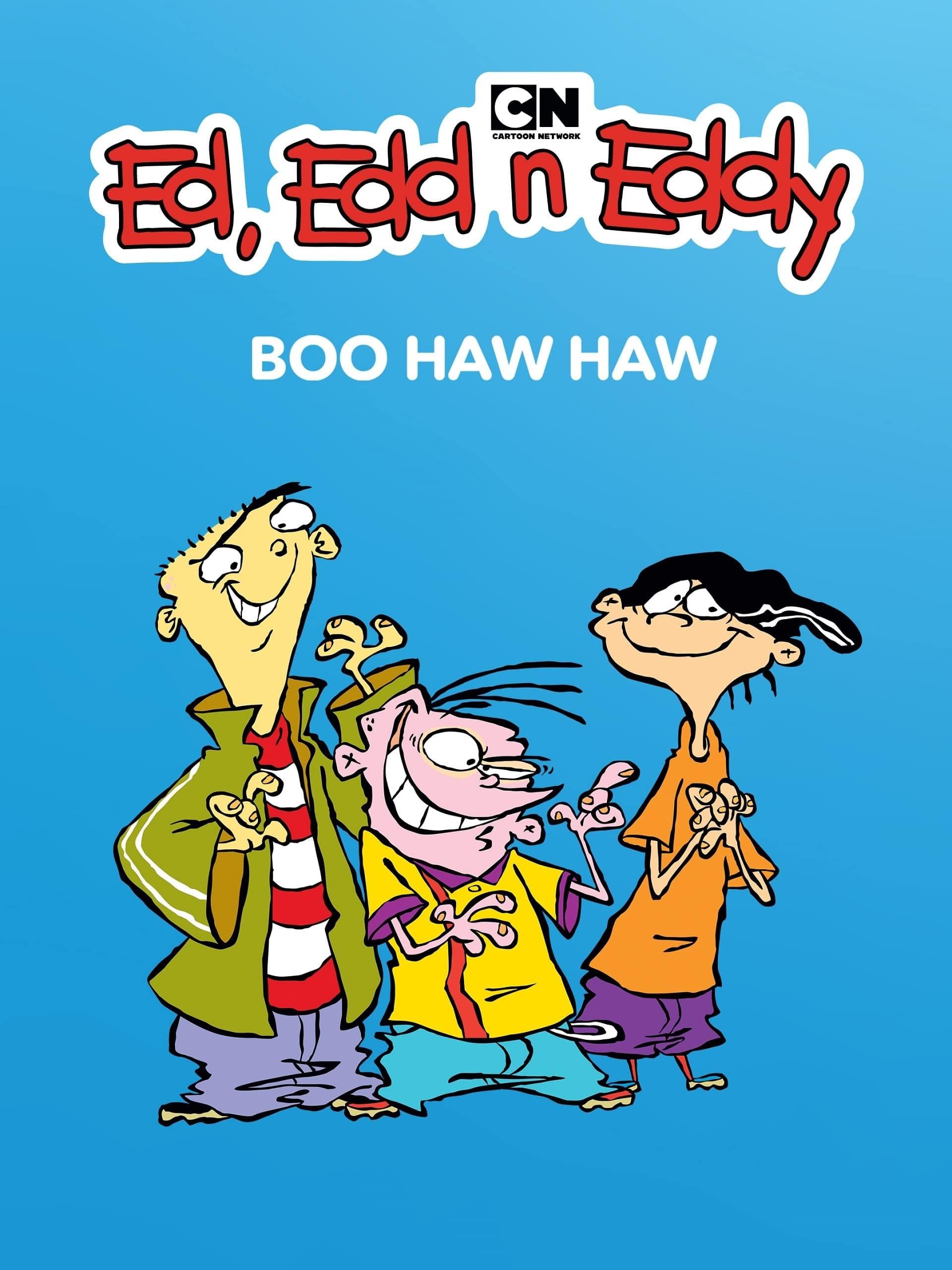 Ed, Edd n Eddy's Boo Haw Haw poster