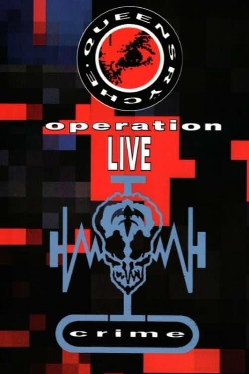 Queensrÿche: Operation Livecrime poster