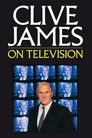 Clive James on Television poster