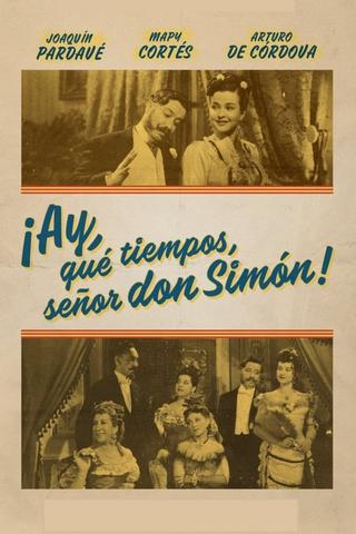 Those Were The Days, Senor Don Simon! poster