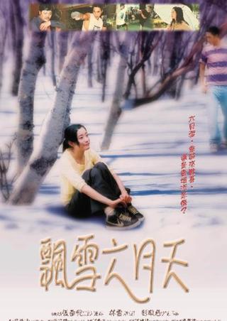 Snow Falling From the Sky of June poster