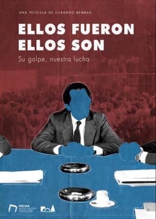 Ellos fueron, ellos son: su golpe, nuestra lucha poster