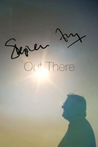 Stephen Fry: Out There poster