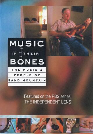 Music in Their Bones: The Music & People of Sand Mountain poster